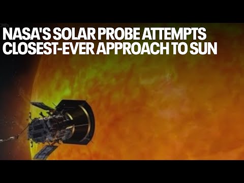 NASA&#039;s solar probe attempts closest-ever approach to Sun