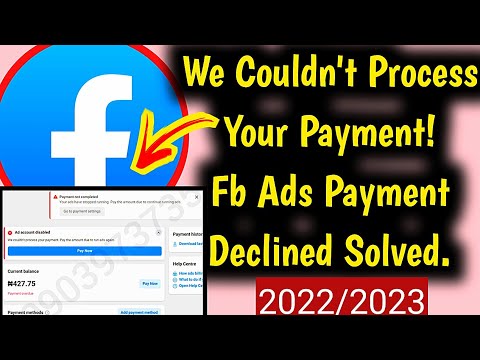 Facebook ads payment Declined problem Solved, We Couldn&#039;t Process Your Payment, Ads Account Disabled