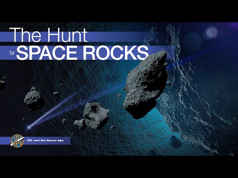 JPL and the Space Age: The Hunt for Space Rocks