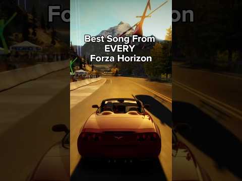 Best song from every Forza Horizon. #forza #forzahorizon