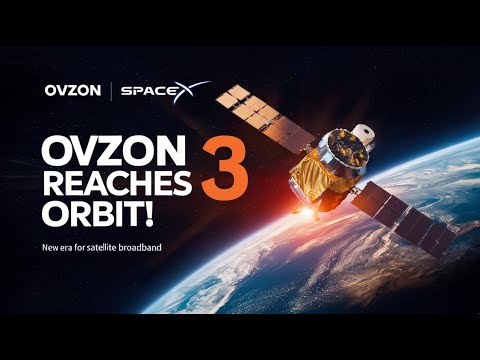 🌌 Ovzon 3 Reaches Geostationary Orbit: New Era for Satellite Broadband! 🚀