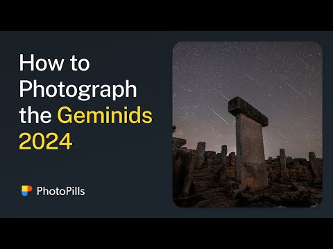 How to Photograph the Geminids Meteor Shower 2024 | Step by Step Tutorial