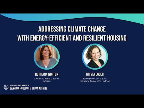 Addressing Climate Change with Energy-Efficient and Resilient Housing